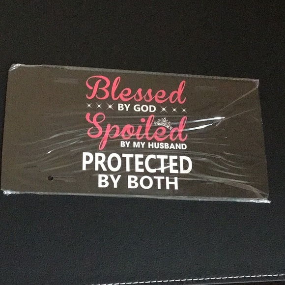 Other - DECORATIVE LICENSE PLATE NEW Blessed, Spoiled, Protected